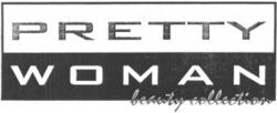 PRETTY WOMAN beauty collection