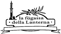 la fügassa della Lanterna