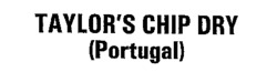 TAYLOR'S CHIP DRY (Portugal)