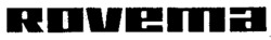 ROVEMA
