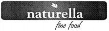 naturella fine food