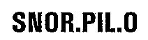 SNOR . PIL . O
