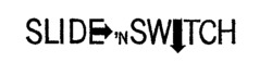 SLIDE 'N SWITCH