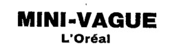 MINI-VAGUE