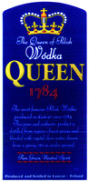 The Queen of Polish Wódka QUEEN 1784. Pure Grain Neutral Spirit