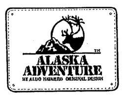 ALASKA ADVENTURE BY ALDO NAVARRO ORIGINAL DESIGN