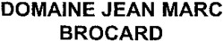DOMAINE JEAN MARC BROCARD