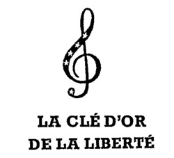 LA CLÉ D'OR DE LA LIBERTÉ