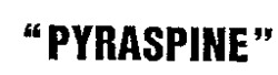 PYRASPINE