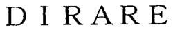 DIRARE