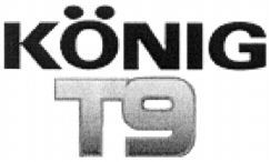 KÖNIG T9