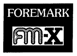 FOREMARK FM-X