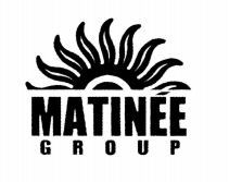 MATINÉE GROUP