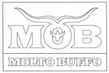 MOB MOLTO BUFFO