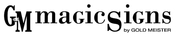 GM magic Signs by GOLD MEISTER