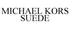 MICHAEL KORS SUEDE