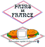 PAINS DE FRANCE Restauration rapide à la française