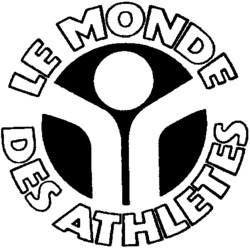 LE MONDE DES ATHLETES