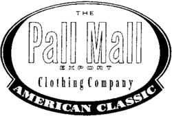 THE Pall Mall EXPORT Clothing Company AMERICAN CLASSIC
