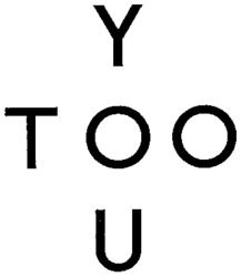 YOU TOO