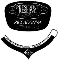 PRESIDENT RESERVE RICCADONNA