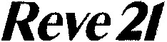 Reve 21