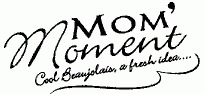 MOM' Moment Cool Beaujolais, a fresh idea....
