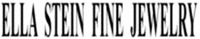 ELLA STEIN FINE JEWELRY
