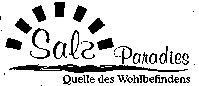 Salz Paradies Quelle des Wohlbefindens
