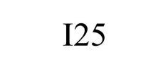 I25