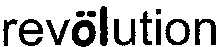 revölution