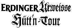ERDINGER Urweisse Hütt'n-Tour