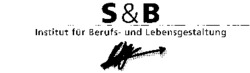 S&B Institut für Berufs- und Lebensgestaltung