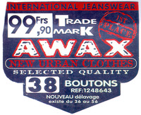 INTERNATIONAL JEANSWEAR 99,90Frs TRADE MARK AWAX NEW URBAN CLOTHES