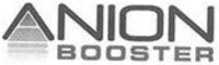 ANION BOOSTER