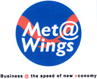 Met@Wings Business @ the speed of new economy