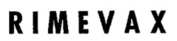 RIMEVAX