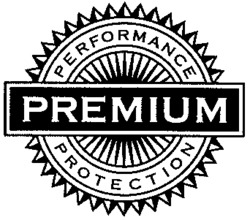 PREMIUM PERFORMANCE PROTECTION