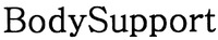 BodySupport