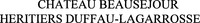 CHATEAU BEAUSEJOUR HERITIERS DUFFAU-LAGARROSSE