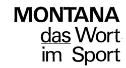 MONTANA das Wort im Sport