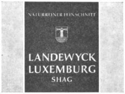 LANDEWYCK LUXEMBURG SHAG