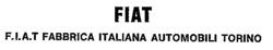 FIAT F.I.A.T FABBRICA ITALIANA AUTOMOBILI TORINO