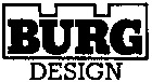 BURG DESIGN