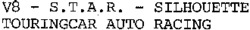 V8 - S.T.A.R. - SILHOUETTE TOURINGCAR AUTO RACING