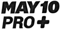 MAY 10 PRO +