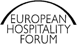 EUROPEAN HOSPITALITY FORUM