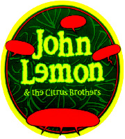 John Lemon &-the Citrus Brothers