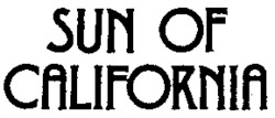 SUN OF CALIFORNIA