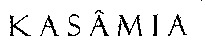 KASÂMIA